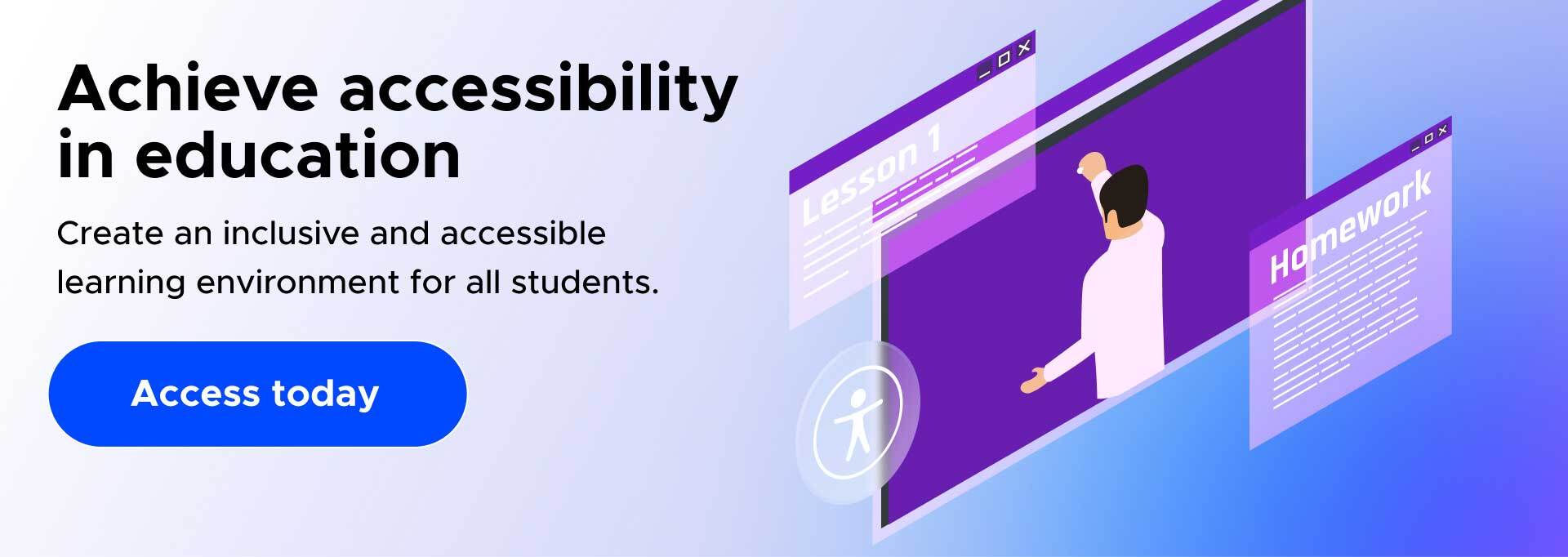 Create an inclusive and accessible learning environment for all students.