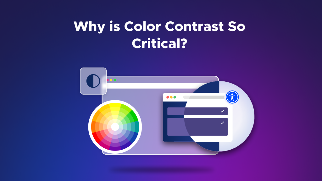 What is Color Contrast & Why is important for Accessibility?