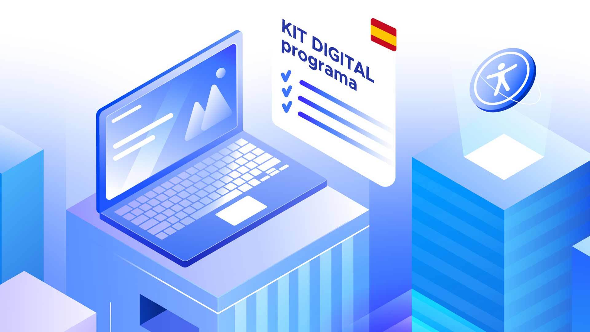 Programa Kit Digital: ventajas para transformar su negocio
