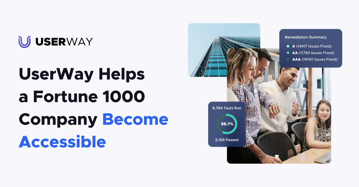 Learn Why This Fortune 1000 Company UserWay