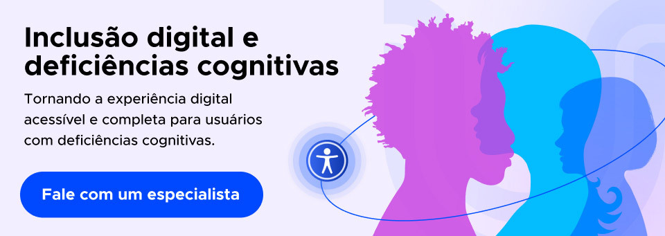 Promotional banner with silhouettes of heads, text 'Inclusão digital e deficiências cognitivas', and 'Fale com um especialista' button