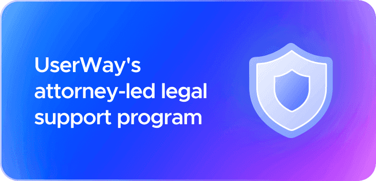 UserWay legal support program with shield