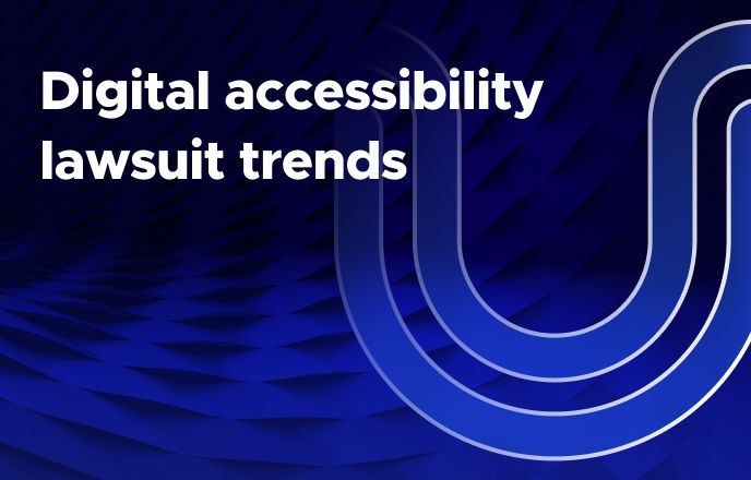 Blue graphic with 'Digital accessibility lawsuit trends' text.